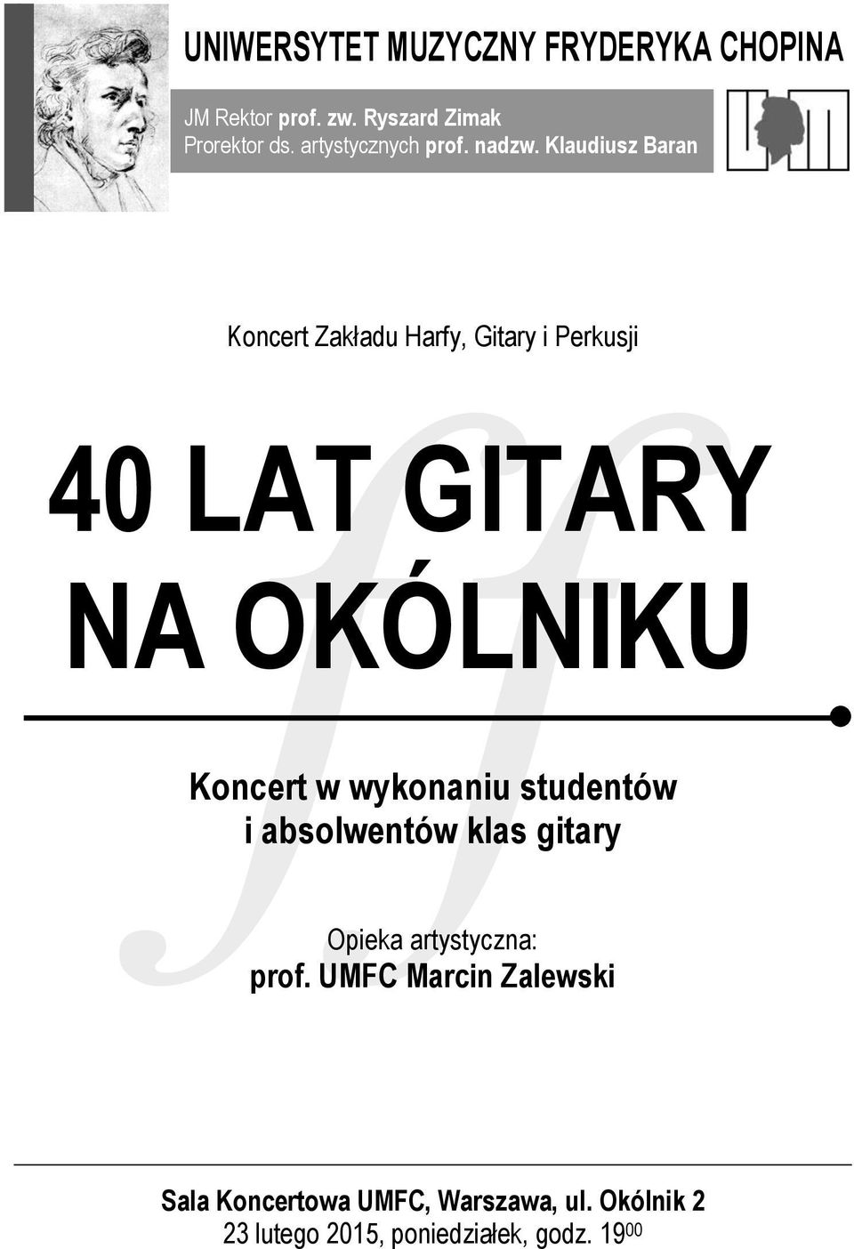 Klaudiusz Baran Koncert Zakładu Harfy, Gitary i Perkusji Koncert w wykonaniu studentów i