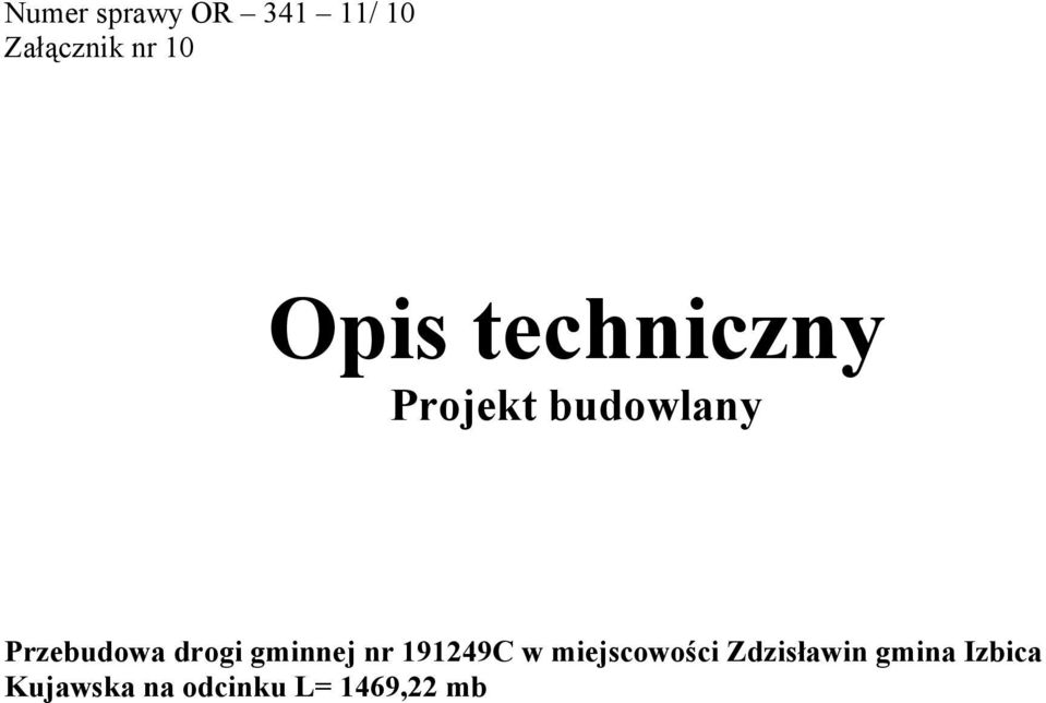 drogi gminnej nr 191249C w miejscowości