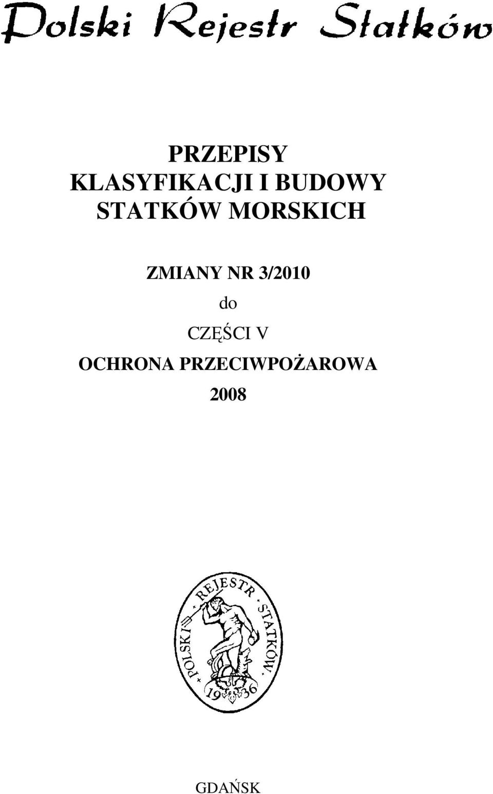 ZMIANY NR 3/2010 do CZĘŚCI