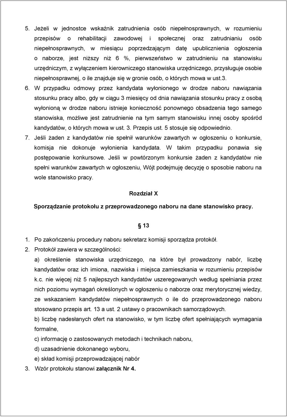 niepełnosprawnej, o ile znajduje się w gronie osób, o których mowa w ust.3. 6.