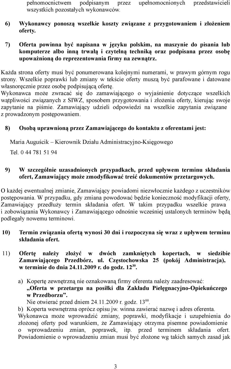 Każda strona oferty musi być ponumerowana kolejnymi numerami, w prawym górnym rogu strony.