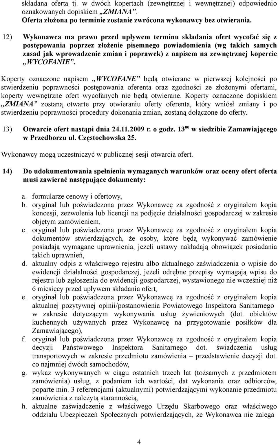 na zewnętrznej kopercie WYCOFANIE.