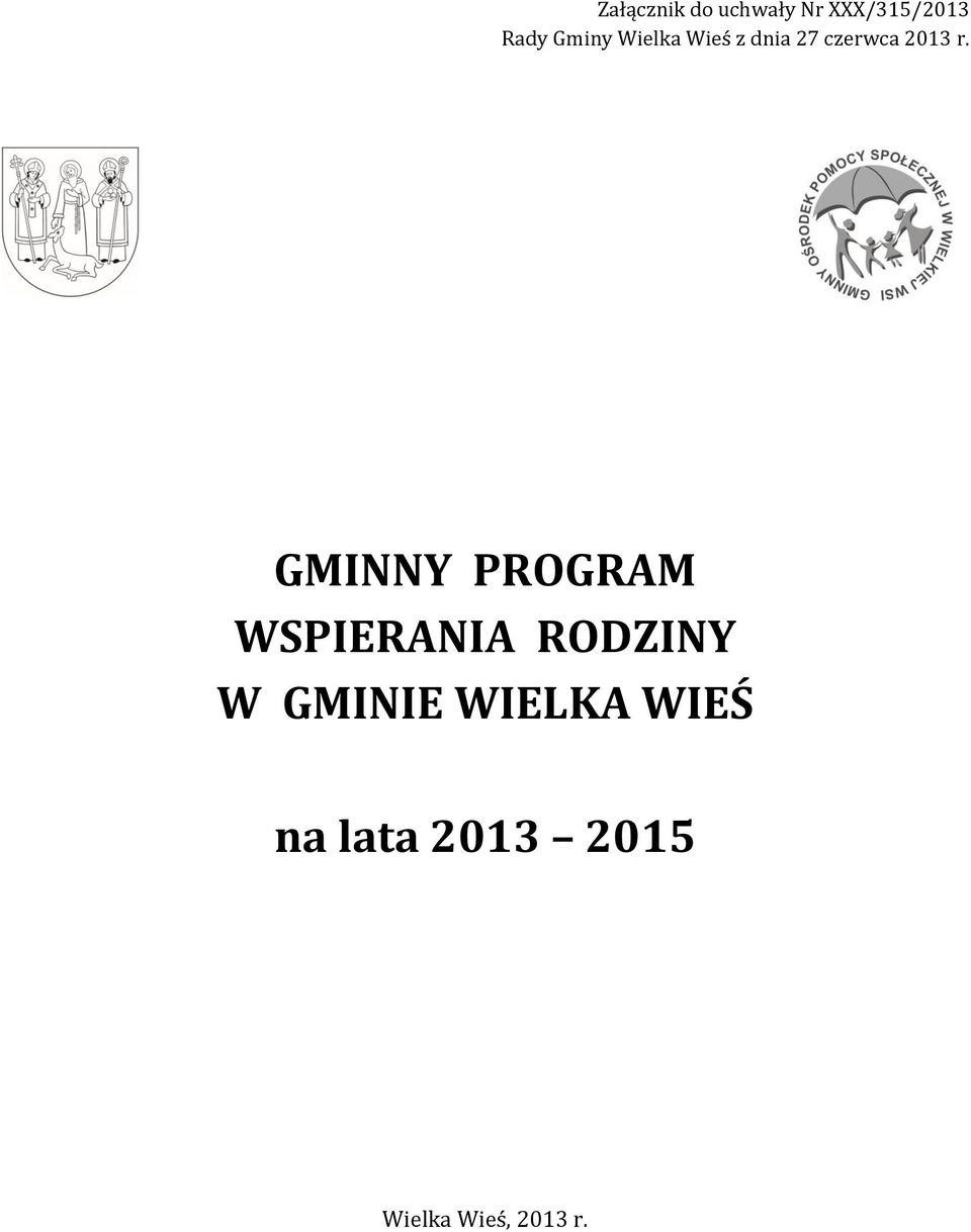 GMINNY PROGRAM WSPIERANIA RODZINY W GMINIE