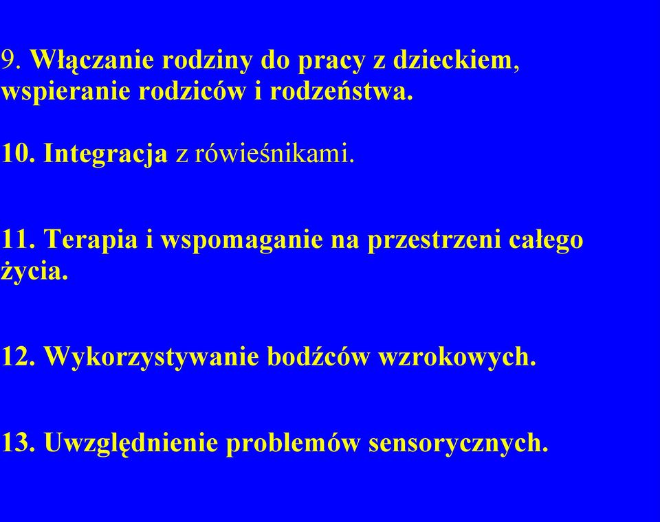 Terapia i wspomaganie na przestrzeni całego życia. 12.