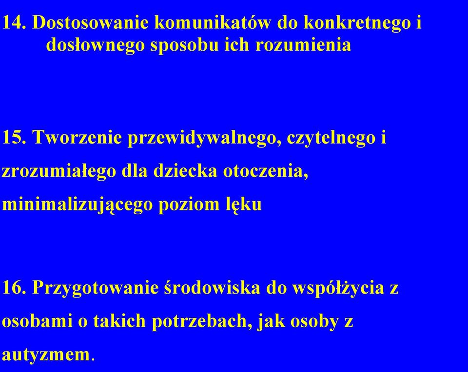 Tworzenie przewidywalnego, czytelnego i zrozumiałego dla dziecka