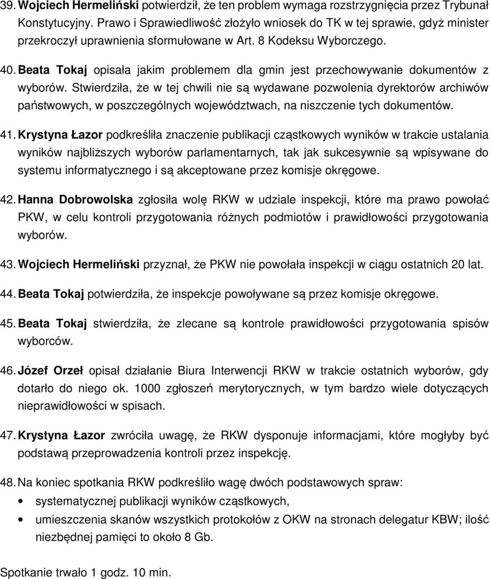 Beata Tokaj opisała jakim problemem dla gmin jest przechowywanie dokumentów z wyborów.