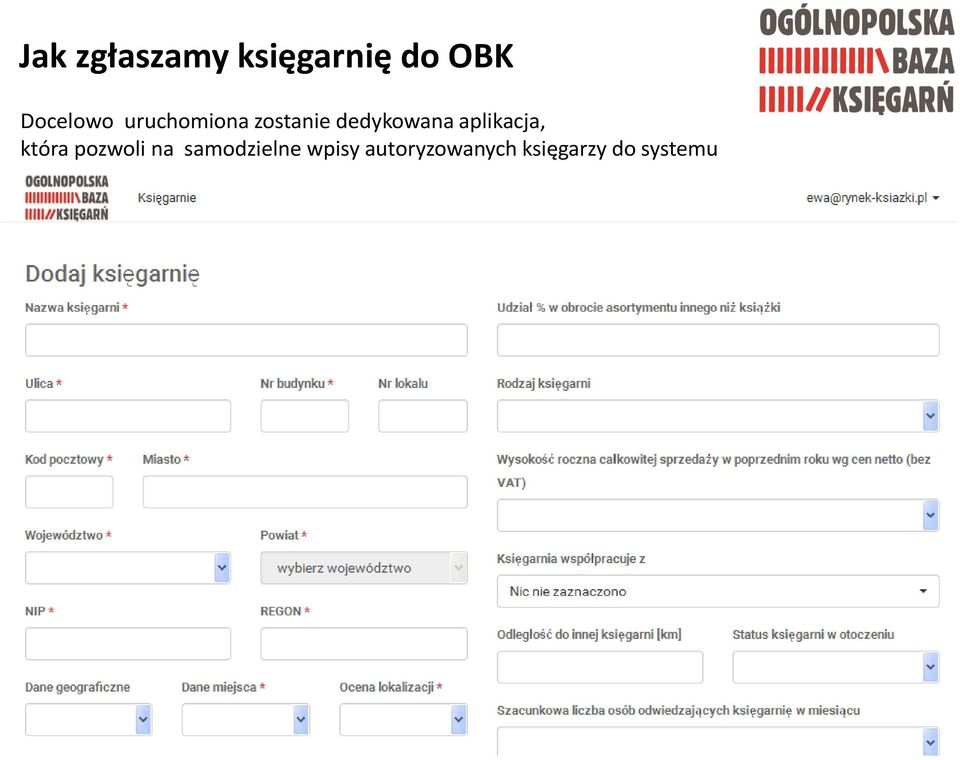 dedykowana aplikacja, która pozwoli na