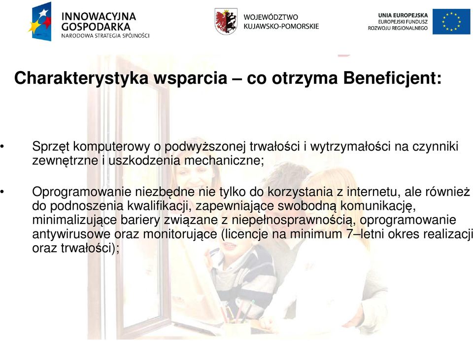 również do podnoszenia kwalifikacji, zapewniające swobodną komunikację, minimalizujące bariery związane z