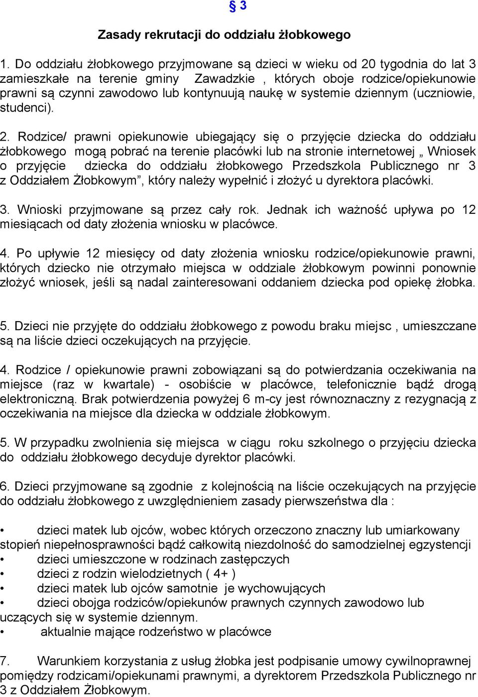 systemie dziennym (uczniowie, studenci). 2.