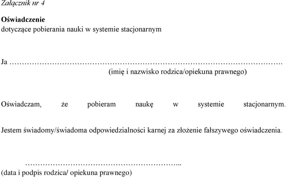 w systemie stacjonarnym.