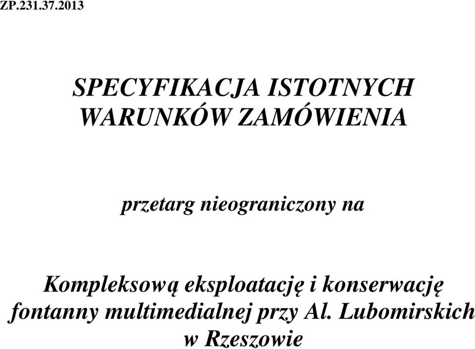 ZAMÓWIENIA przetarg nieograniczony na