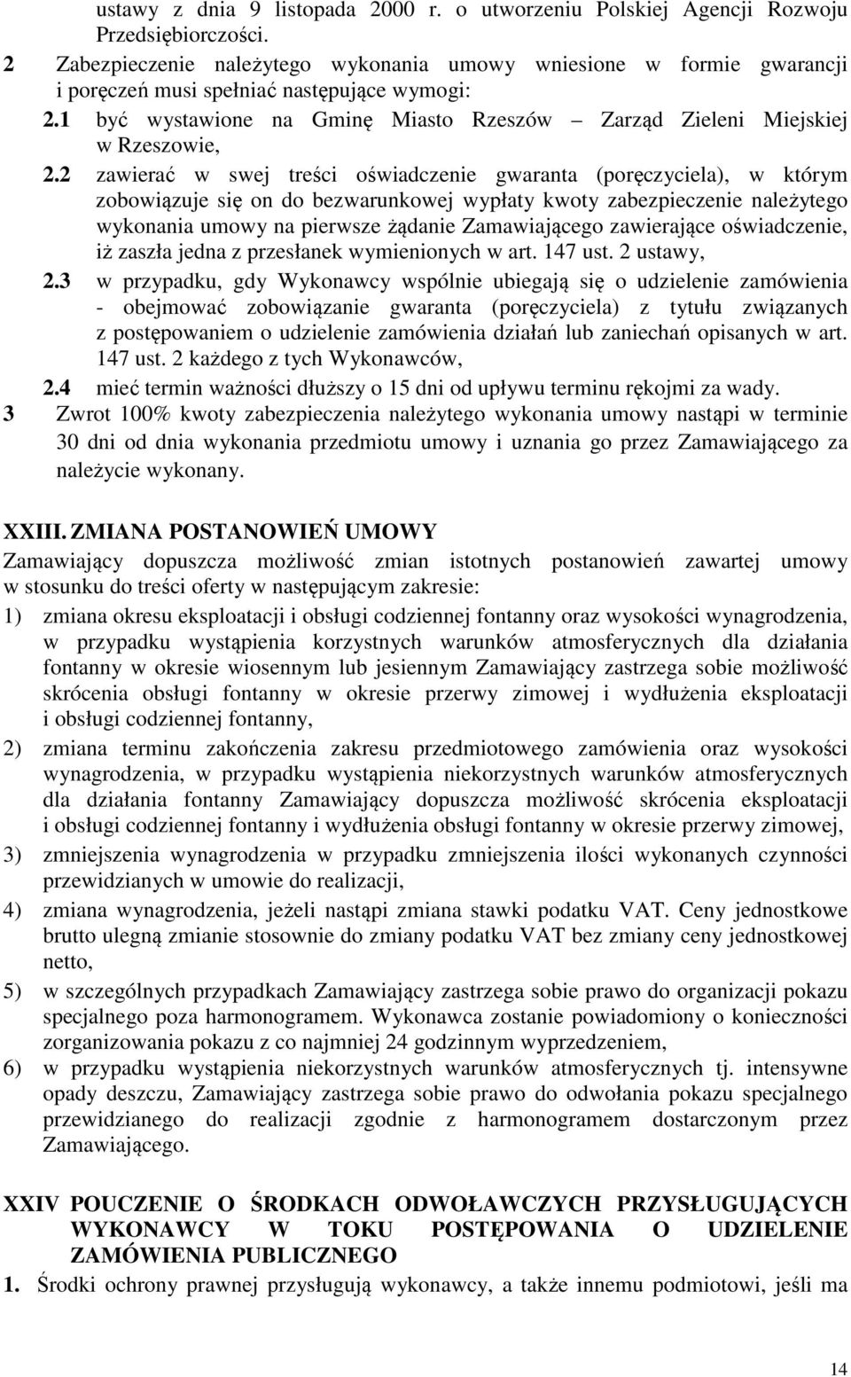 1 być wystawione na Gminę Miasto Rzeszów Zarząd Zieleni Miejskiej w Rzeszowie, 2.