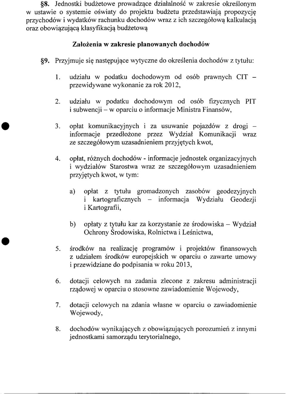 udziahi w podatku dochodowym od osob prawnych CIT - przewidywane wykonanie za rok 2012, 2.