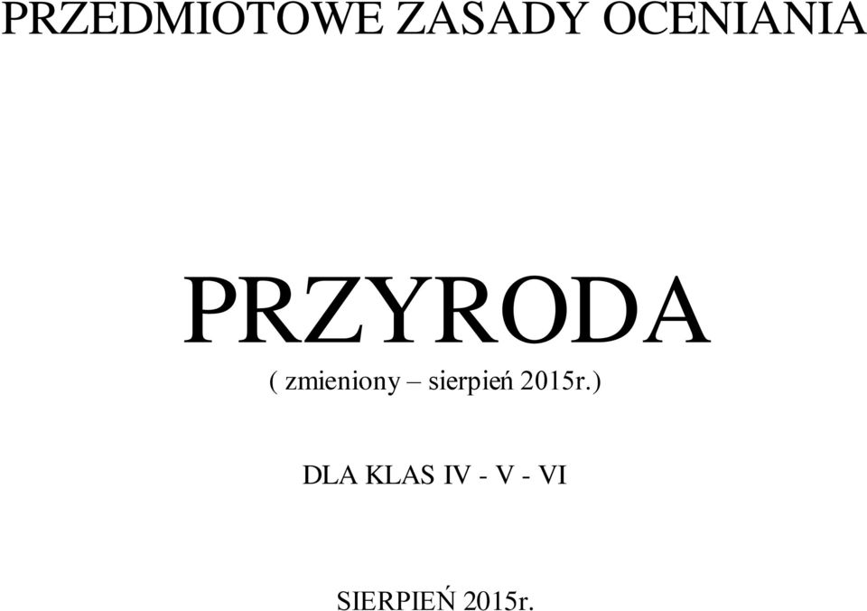 zmieniony sierpień 2015r.