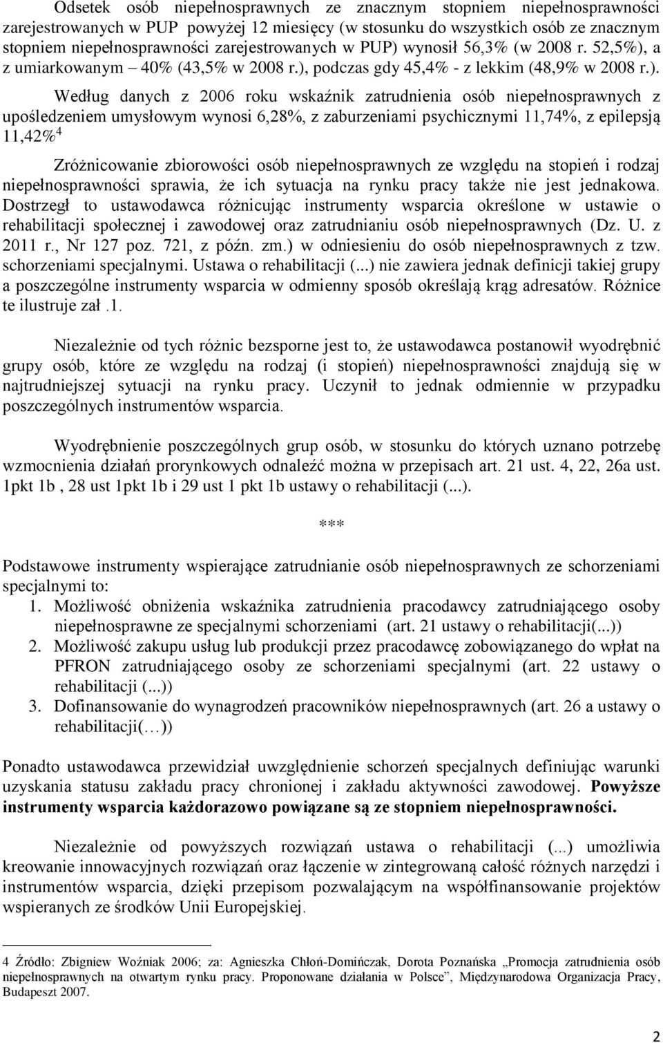 wynosił 56,3% (w 2008 r. 52,5%),