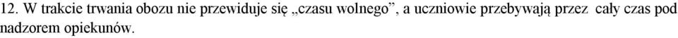 wolnego, a uczniowie