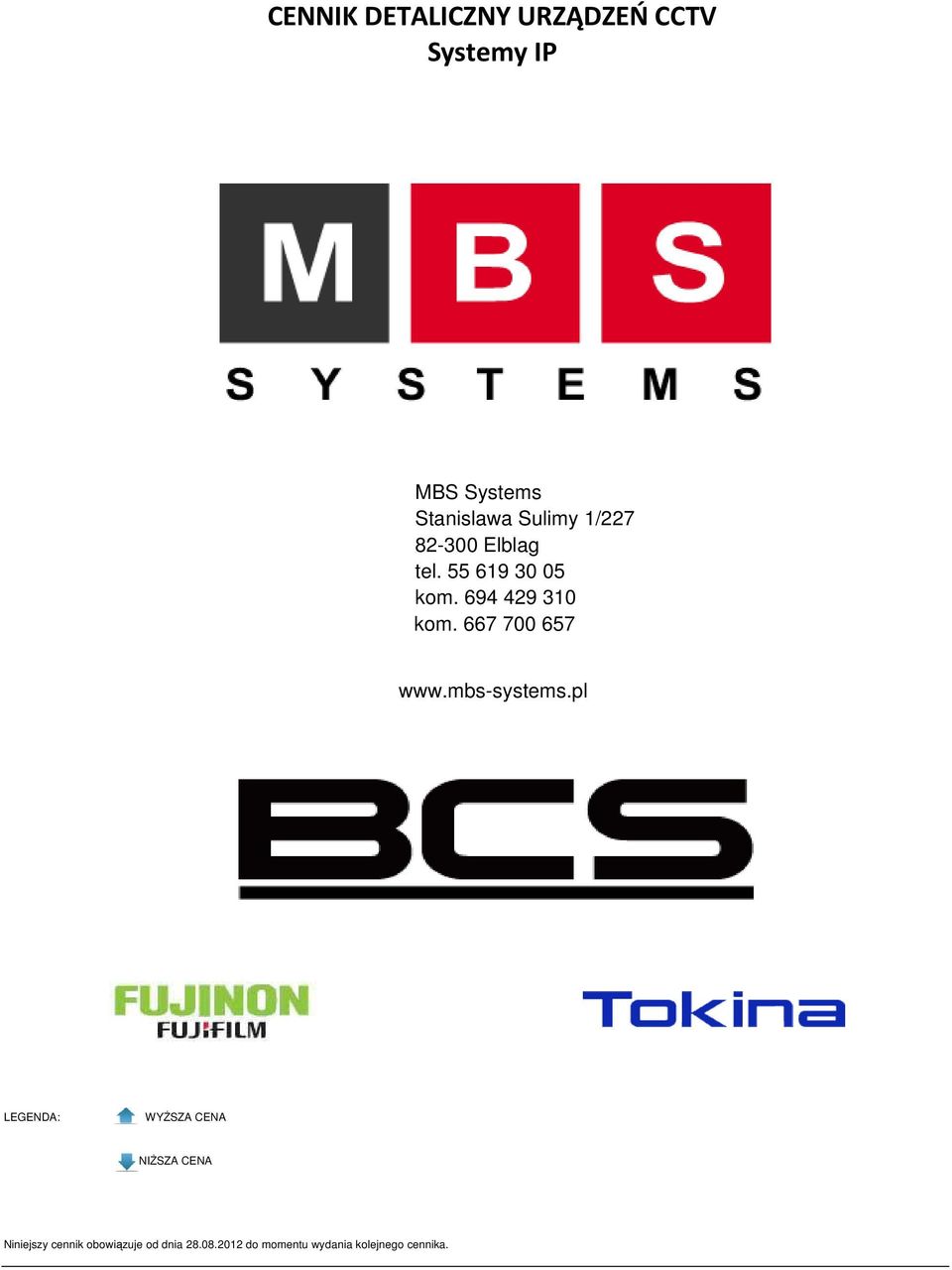 667 700 657 www.mbs-systems.