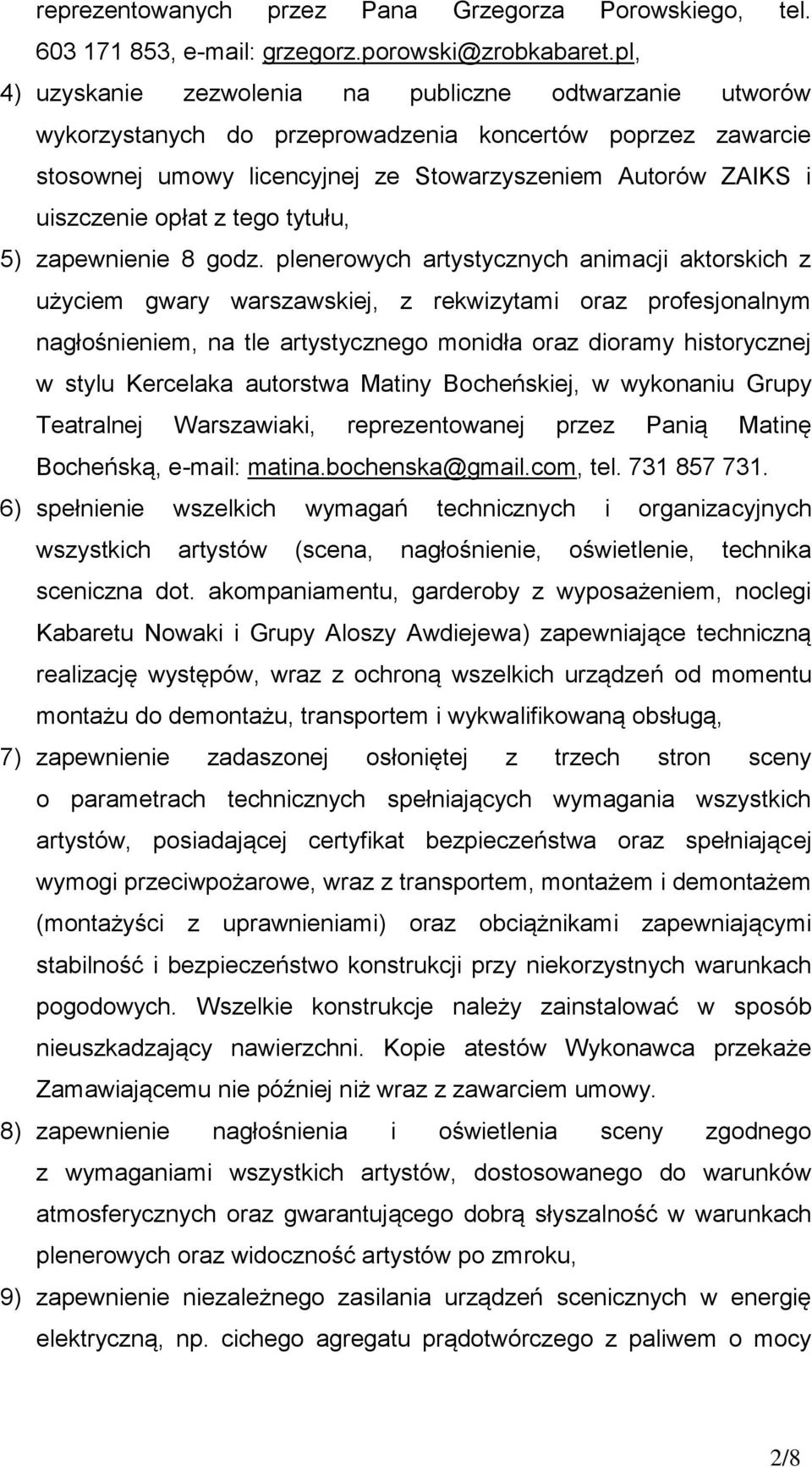 opłat z tego tytułu, 5) zapewnienie 8 godz.