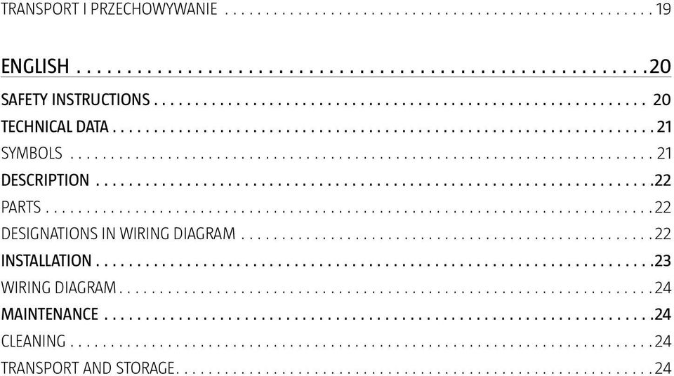 22 PARTS 22 DESIGNATIONS IN WIRING DIAGRAM 22 INSTALLATION