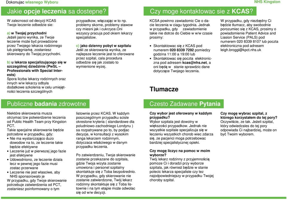zostaniesz skierowany do Twojej przychodni.