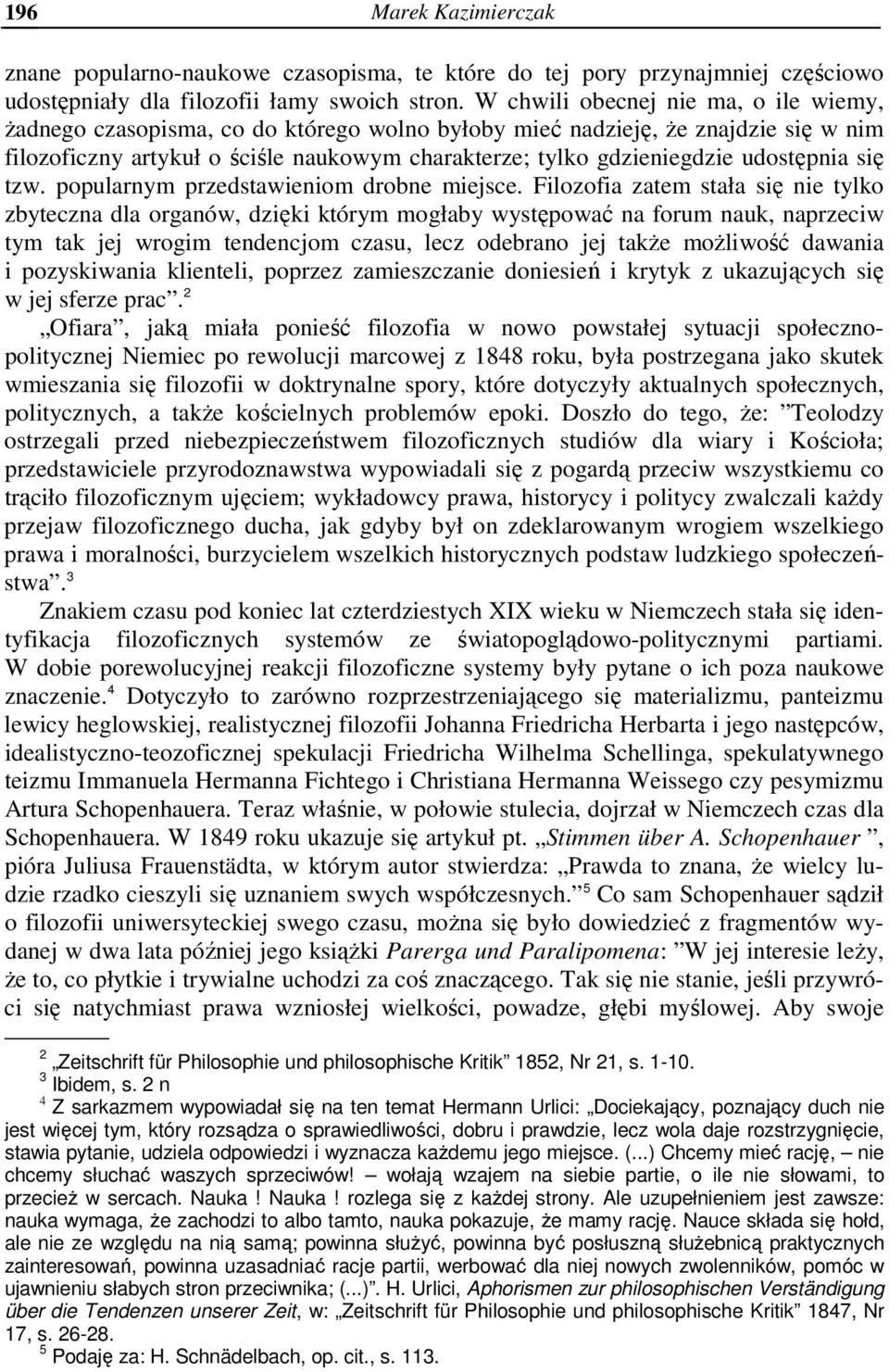 udostępnia się tzw. popularnym przedstawieniom drobne miejsce.