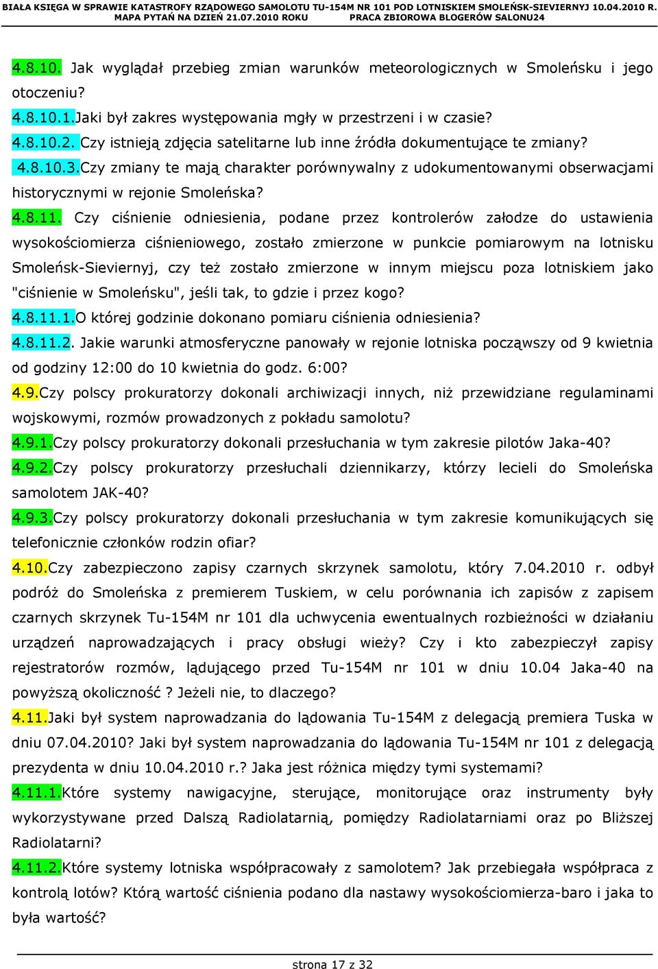 Czy ciśnienie odniesienia, podane przez kontrolerów załodze do ustawienia wysokościomierza ciśnieniowego, zostało zmierzone w punkcie pomiarowym na lotnisku Smoleńsk-Sieviernyj, czy też zostało