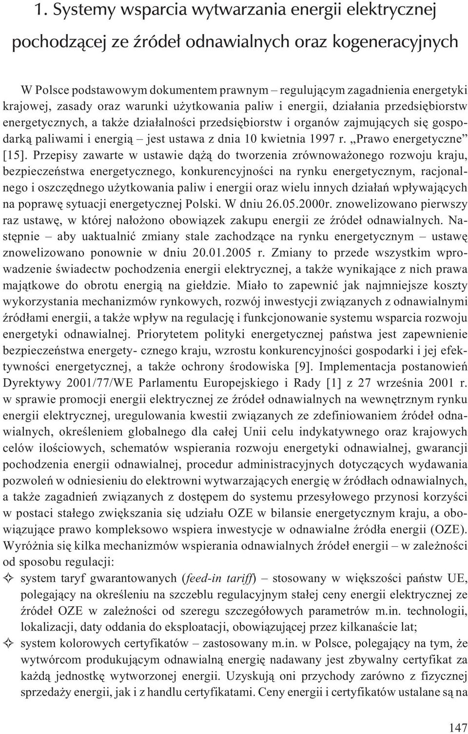 dnia 10 kwietnia 1997 r. Prawo energetyczne [15].