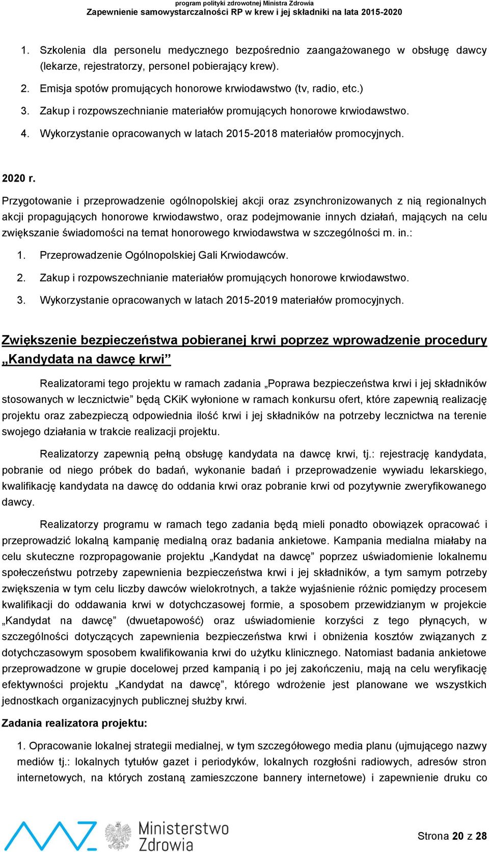 Wykorzystanie opracowanych w latach 2015-2018 materiałów promocyjnych. 2020 r.