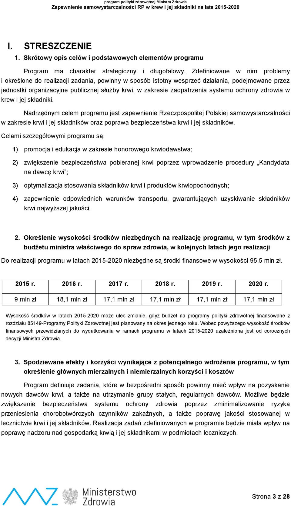 systemu ochrony zdrowia w krew i jej składniki.