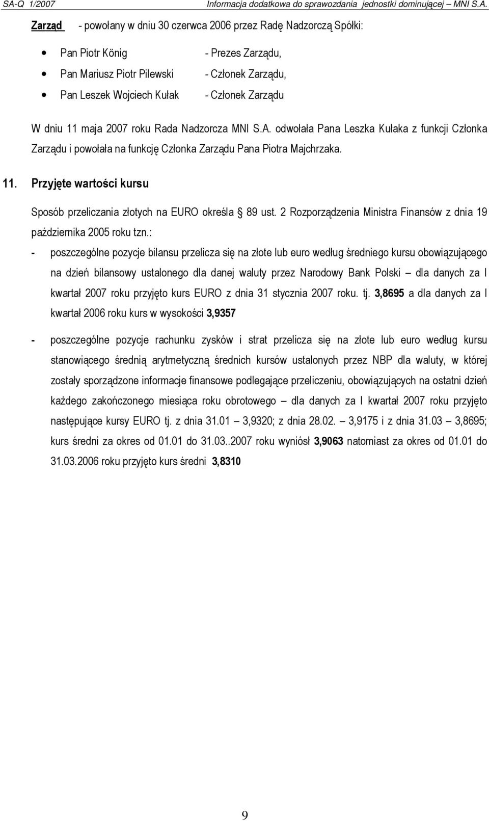2 Rozporządzenia Ministra Finansów z dnia 19 października 2005 roku tzn.