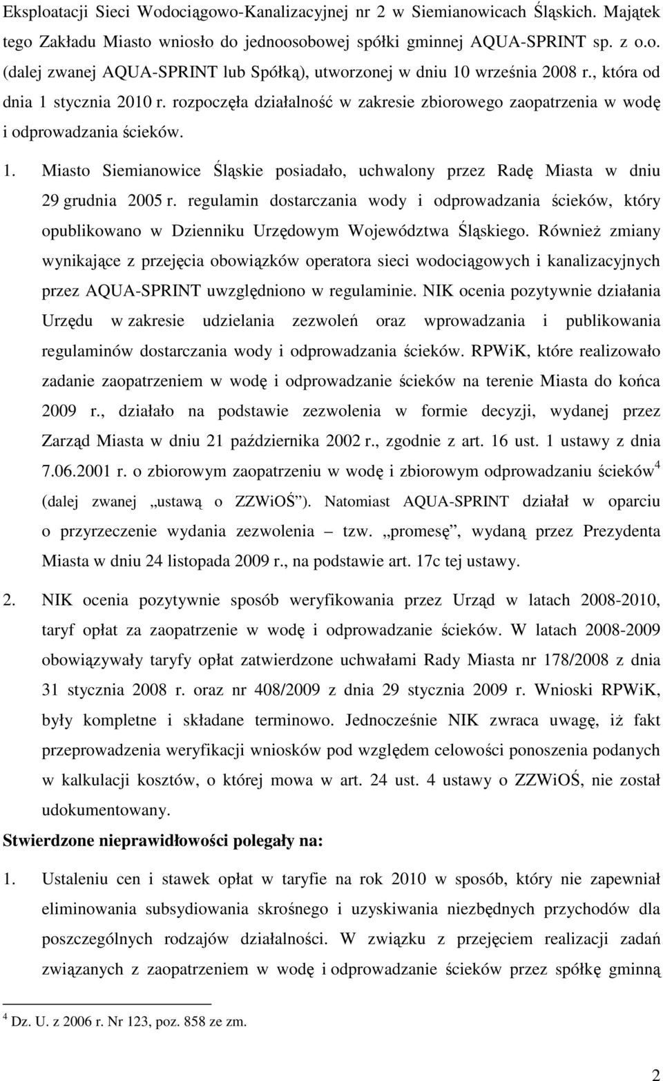 regulamin dostarczania wody i odprowadzania ścieków, który opublikowano w Dzienniku Urzędowym Województwa Śląskiego.