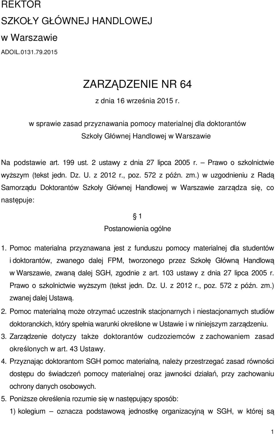 Prawo o szkolnictwie wyższym (tekst jedn. Dz. U. z 2012 r., poz. 572 z późn. zm.