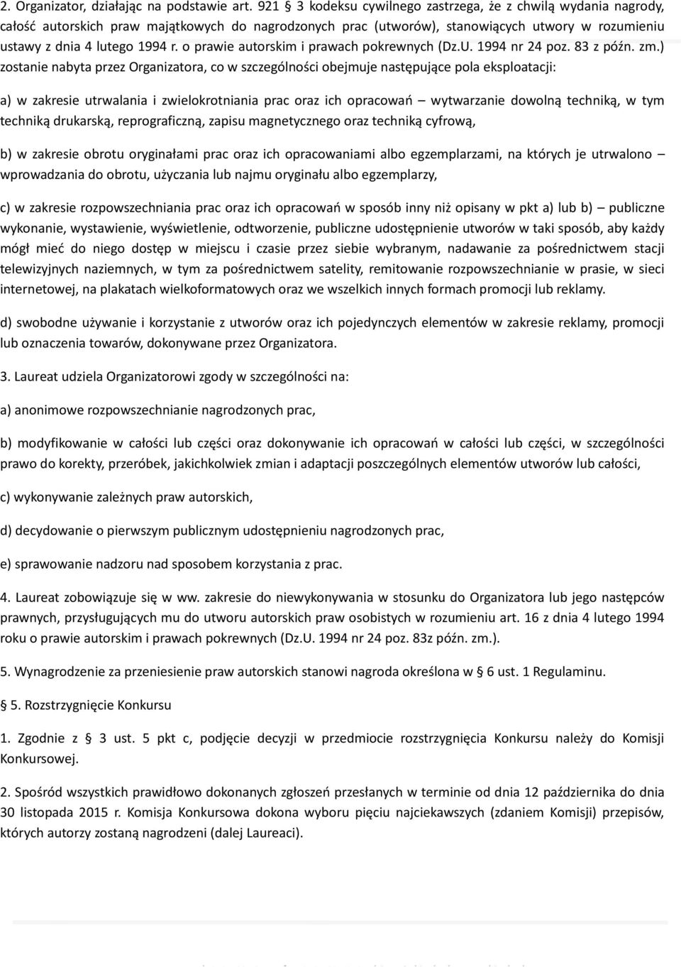 o prawie autorskim i prawach pokrewnych (Dz.U. 1994 nr 24 poz. 83 z późn. zm.