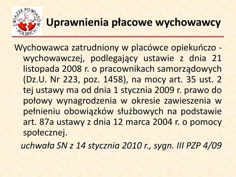 2 tej ustawy ma od dnia 1 stycznia 2009 r.