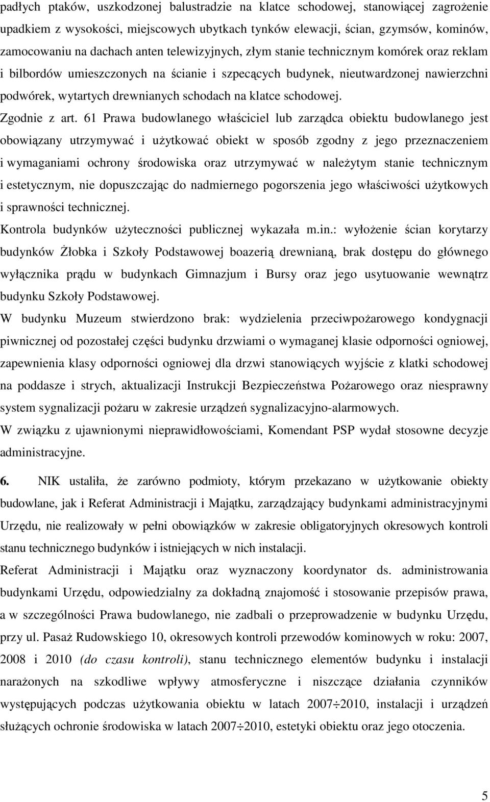 schodowej. Zgodnie z art.