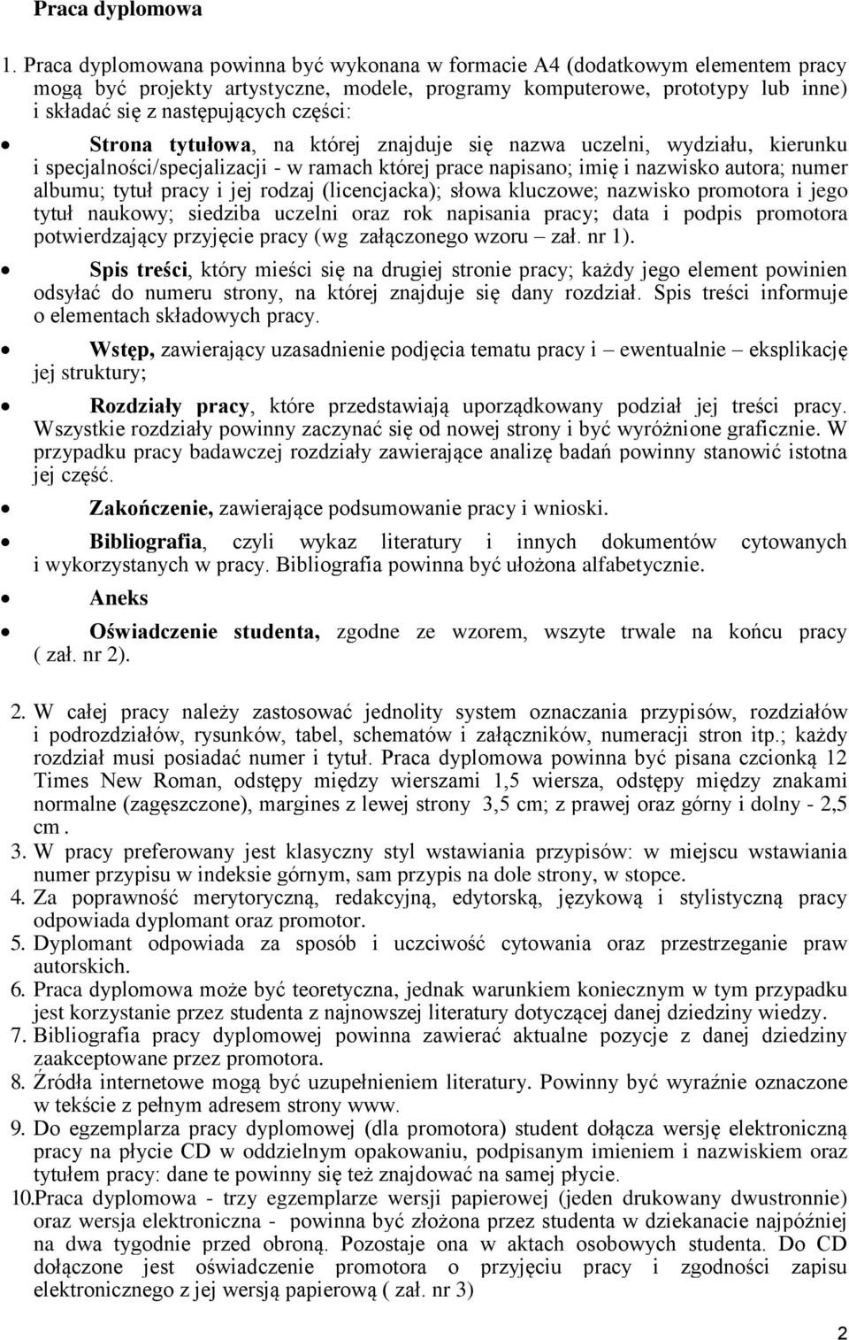 Strona tytułowa, na której znajduje się nazwa uczelni, wydziału, kierunku i specjalności/specjalizacji - w ramach której prace napisano; imię i nazwisko autora; numer albumu; tytuł pracy i jej rodzaj