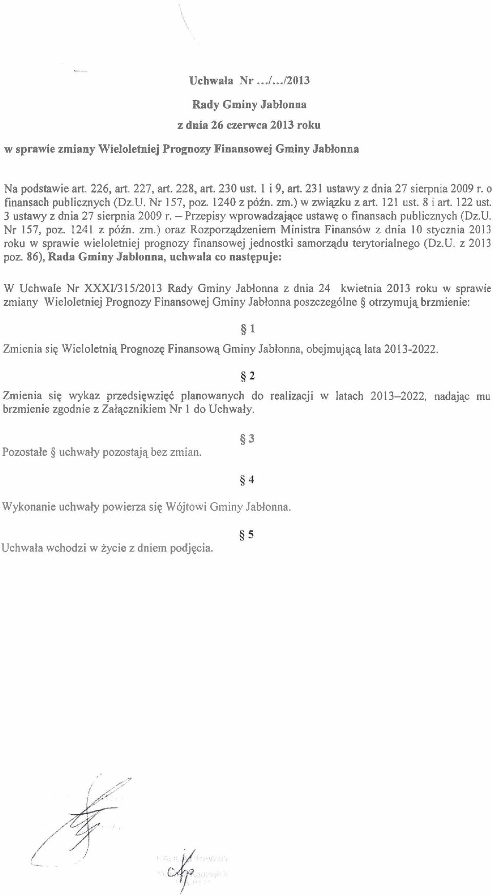 - Przepisy wprowadzajqce ustawg o finansach publicznych (D2.U. Nr 157, poz. 1241 z poin. zm.