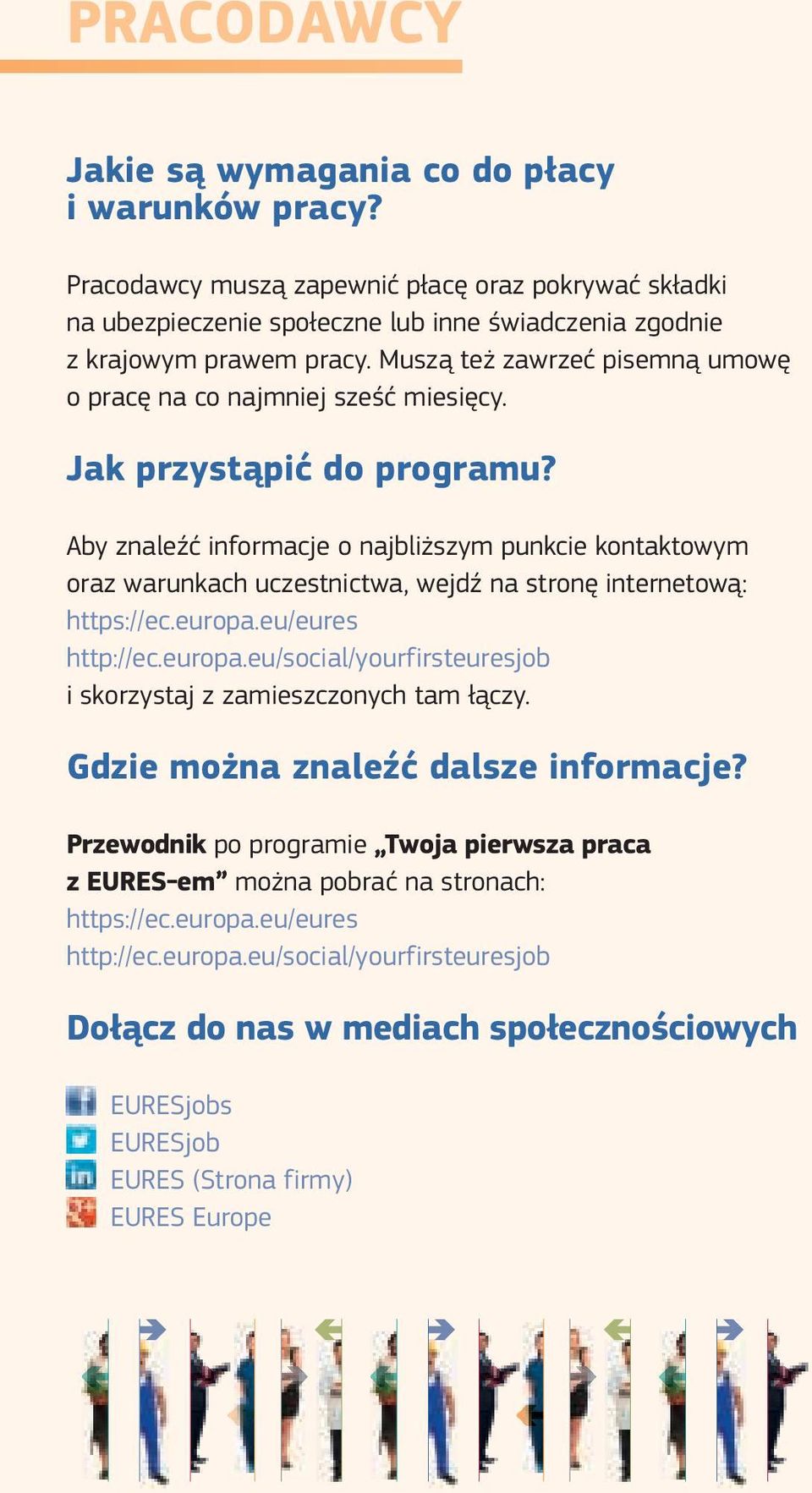 Muszą też zawrzeć pisemną umowę o pracę na co najmniej sześć miesięcy. Jak przystąpić do programu?