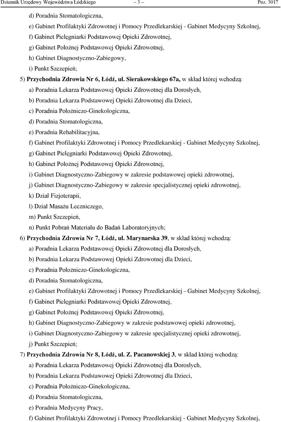 h) Gabinet Diagnostyczno-Zabiegowy, i) Punkt Szczepień; 5) Przychodnia Zdrowia Nr 6, Łódź, ul.