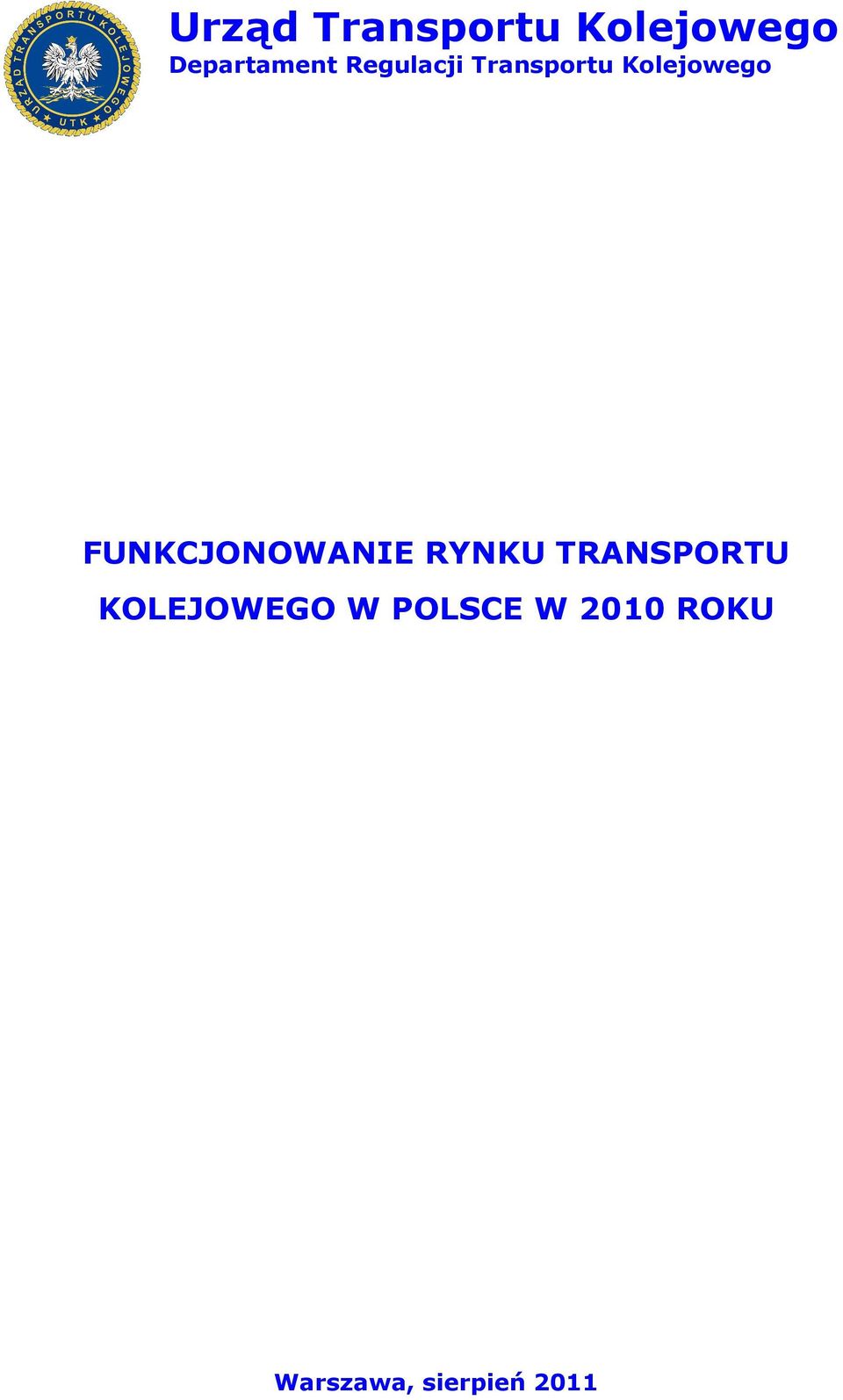 FUNKCJONOWANIE RYNKU TRANSPORTU