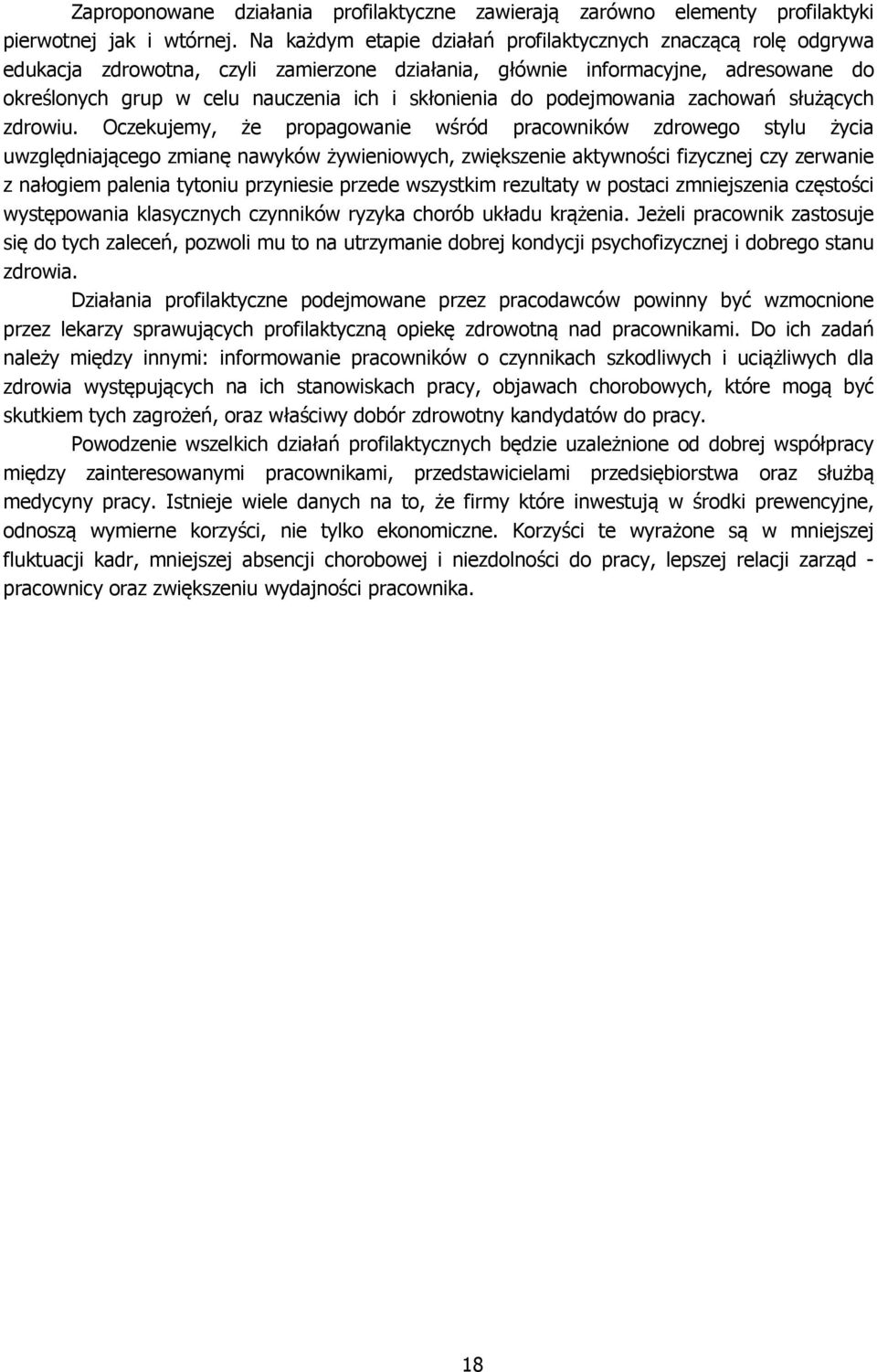 do podejmowania zachowań służących zdrowiu.