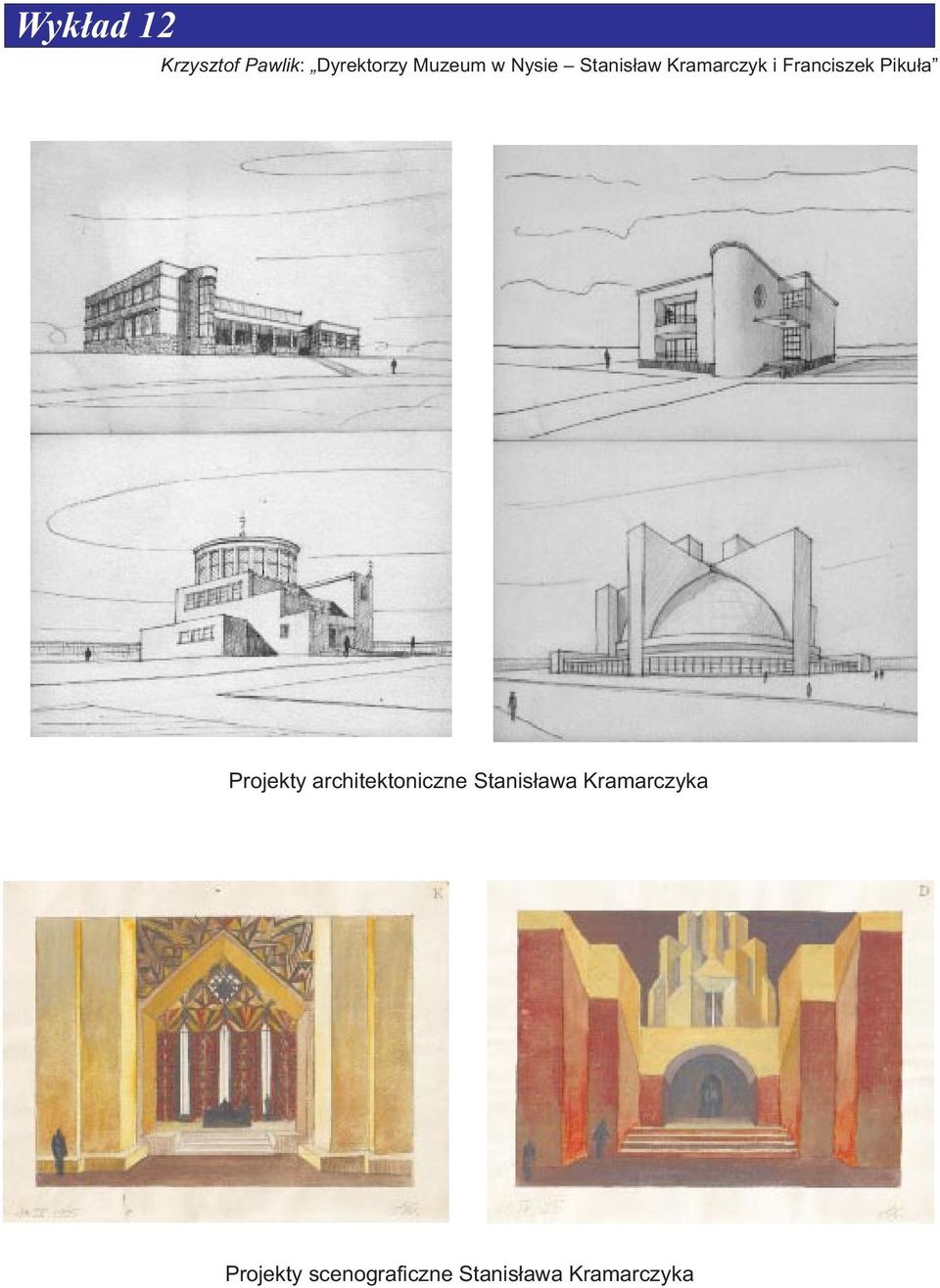 Piku³a Projekty architektoniczne Stanis³awa