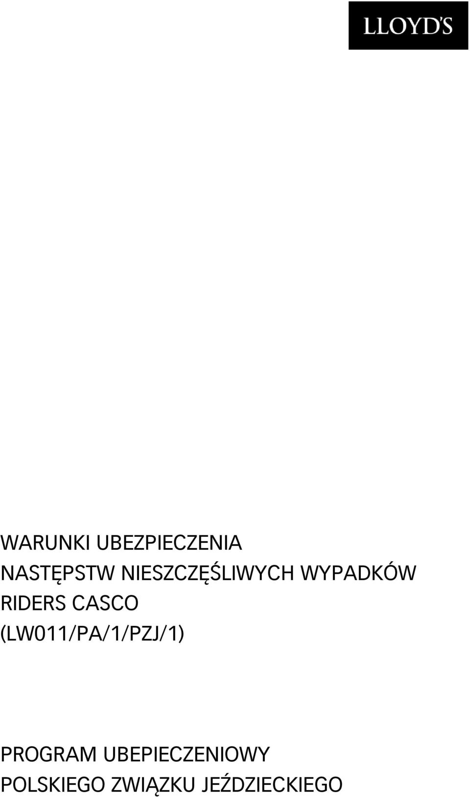 CASCO (LW011/PA/1/PZJ/1) PROGRAM