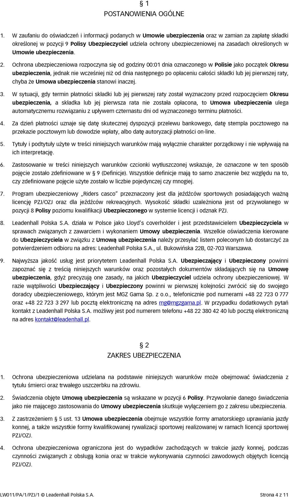 określonych w Umowie ubezpieczenia. 2.