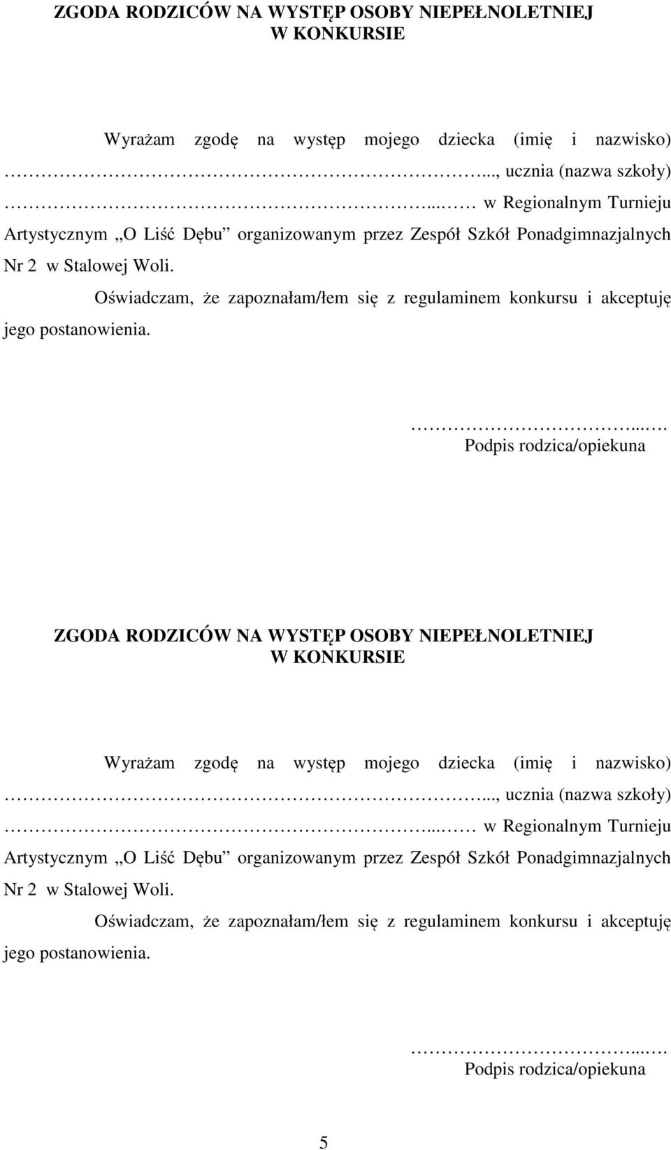 Oświadczam, że zapoznałam/łem się z regulaminem konkursu i akceptuję jego postanowienia.