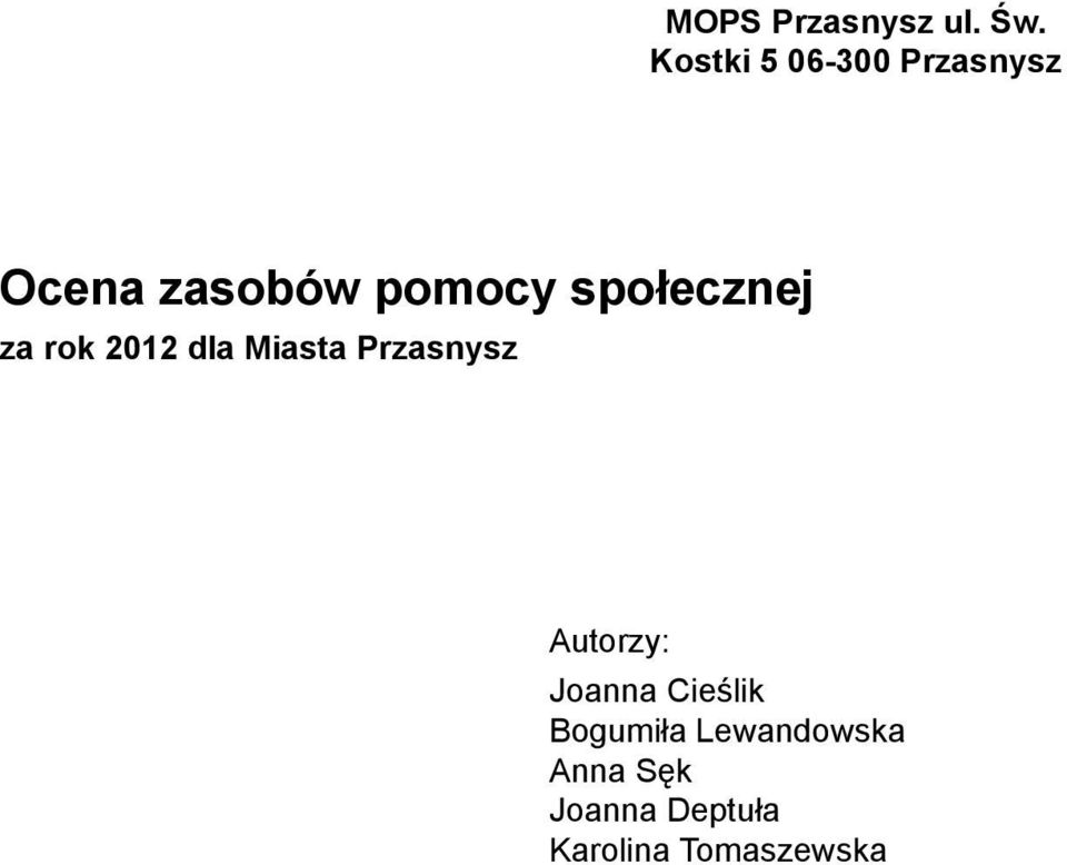 społecznej za rok 2012 dla Miasta Przasnysz