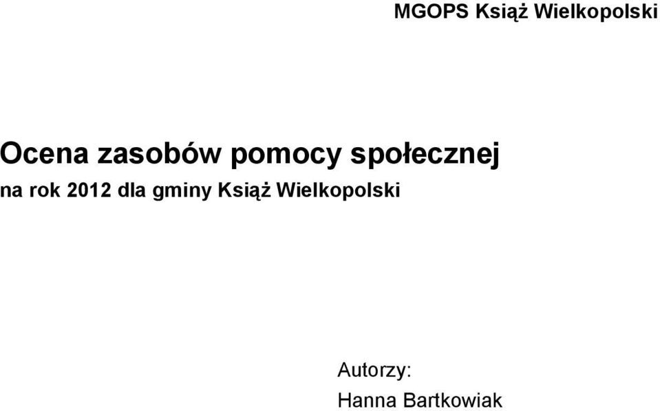 rok 2012 dla gminy Książ