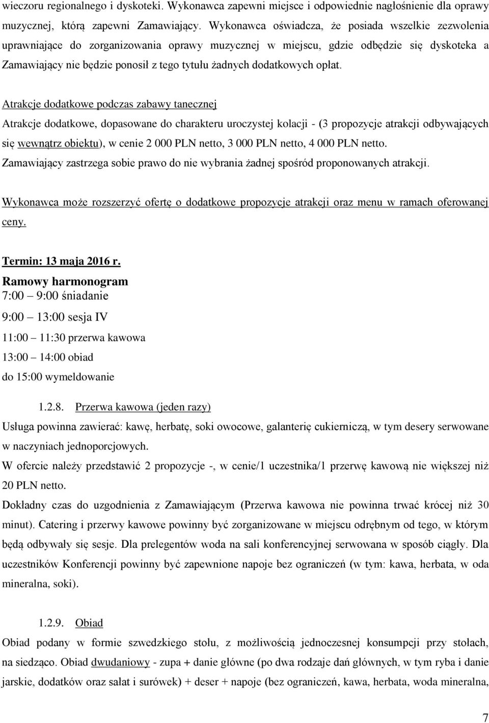 dodatkowych opłat.