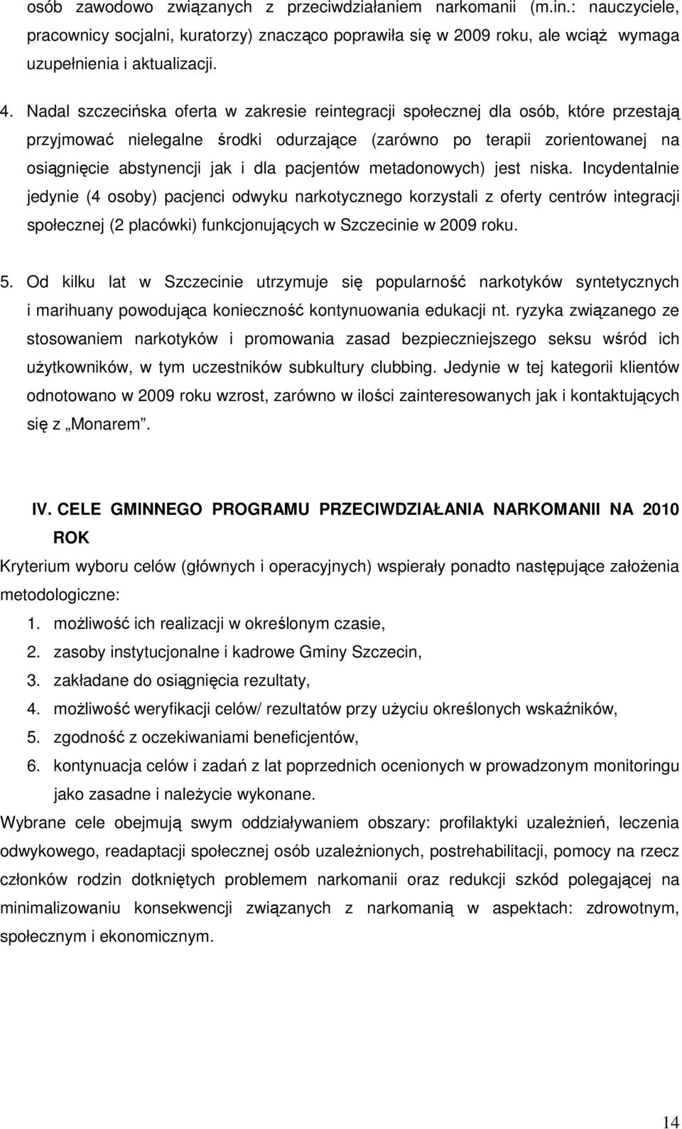 pacjentów metadonowych) jest niska.