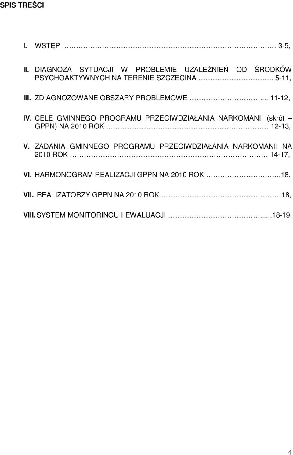 ZDIAGNOZOWANE OBSZARY PROBLEMOWE... 11-12, IV.